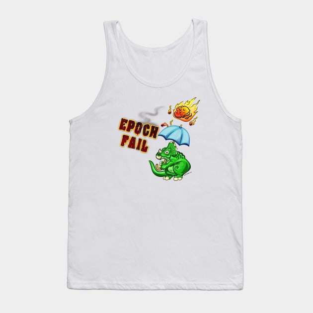 Epoch Fail Tank Top by dinoneill